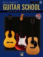 Jerry Snyder's Guitar School, Method Book 2 (Jerry Snyder's Guitar School) （PAP/COM）