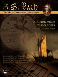 Exploring Piano Masterworks : Two-part Inventions 4 Selections (Alfred Masterwork Library)