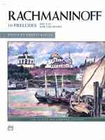 Rachmaninoff 10 Preludes Opus 23 for the Piano : Alfred Masterwork Edition