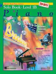 Alfred's Basic Piano Library : Top Hits Solo Level 1B