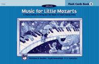 Music for Little Mozarts 3 : A Piano Course to Bring Out the Music in Every Young Child (Music for Little Mozarts) （FLC CRDS）