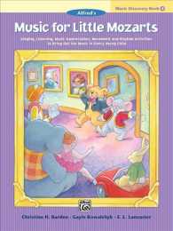 Music for Little Mozarts, Music Discovery Book 4 : Singing, Listening, Music Appreciation, Movement and Rhythm Activities to Bring Out the Music in Ev