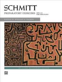 Schmitt Preparatory Exercises : Opus 16 for the Piano (Alfred Masterwork Edition)