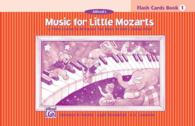 Music for Little Mozarts, Flash Cards, Level 1 : A Piano Course to Bring Out the Music in Every Young Child (Music for Little Mozarts)