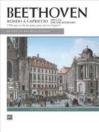 Rondo a Capriccio : Opus 129 for the Keyboard (Alfred Masterwork Edition)