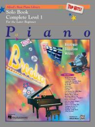 Alfred's Basic Piano Top Hits! : Solo Complete Level 1 (Alfred's Basic Piano Library)