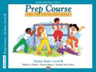 Alfred's Basic Piano Library : Prep Course Technique Level B