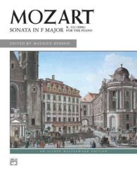 Mozart Sonata in F Major, K. 332 : Fort the Piano (Alfred Masterwork Edition)