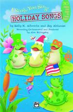I Sing, You Sing : Holiday Songs