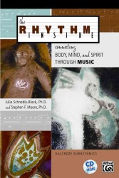 The Rhythm inside : Connecting Body, Mind, and Spirit through Music （PAP/COM）