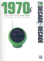 Decade by Decade 1970s : Ten Years of Popular Hits Arranged for Easy Piano (Decade by Decade)