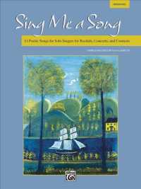 Sing Me a Song : Medum High: 13 Poetic Songs for Solo Singers for Recitals, Concerts, and Contests (Alfred's Vocal Solo Collections)