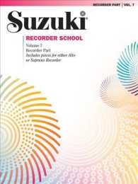 Suzuki Recorder School : Recorder Part, Includes Pieces for Either Alto or Soprano Recorder 〈7〉