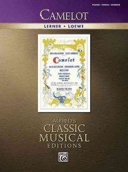 Camelot : Piano/Vocal/chords (Alfred's Classic Musical Editions)