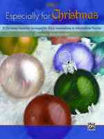 Especially for Christmas : 8 Christmas Favorites Arranged for Early Intermediate to Intermediate Pianists (Especially for) 〈1〉