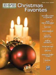 10 for 10 Sheet Music Christmas Favorites : Piano/Vocal/Chords (10 for 10 Sheet Music)