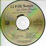 12 Folk Songs for Solo Singers : Medium High