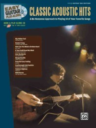 Easy Guitar Play-Along Classic Acoustic Hits : A No-Nonsense Approach to Plaing 10 of Your Favorite Songs: Easy Guitar Tab Edition (Easy Guitar Play-a （PAP/COM）