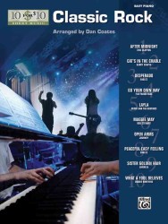 Classic Rock : Easy Piano Solos (10 for 10 Sheet Music)