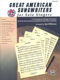 Great American Songwriters for Solo Singers : 12 Contemporary Settings of Favorites from the Great American Songbook for Solo Voice and Piano (Medium （PAP/COM）
