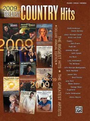 2009 Greatest Country Hits : Piano/Vocal/Chords (Greatest Hits)