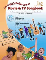 Alfred's Kid's Guitar Course Movie & TV Songbook 1 & 2 : 13 Fun Arrangements That Make Learning Even Easier! (Alfred's Kid's Guitar Course) （PAP/COM）