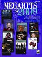 Megahits of 2009 : Pop, Rock, Country, and Dance Music Chartbusters
