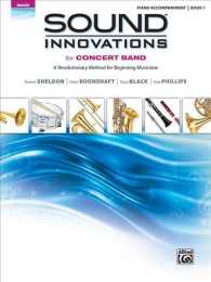 Sound Innovations for Concert Band : A Revolutionary Method for Beginning Musicians Piano Acc. (Sound Innovations)