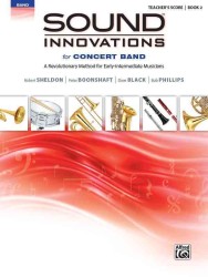 Sound Innovations for Concert Band : Book 2, a Revolutionary Method for Early-intermediate Musicians, Conductor's Score (Sound Innovations)