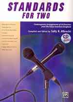 Standards for Two : Contemporary Arrangements of 10 Favorites from the Great American Songbook