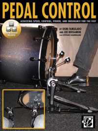 Pedal Control : Achieving Speed, Control, Power, and Endurance for the Feet （PAP/MP3）
