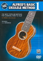 Alfred's Basic Ukulele Method 1 : The Most Popular Method for Learning How to Play （DVD）