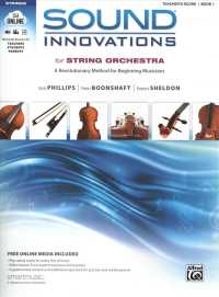 Sound Innovations for String Orchestra : A Revolutionary Method for Beginning Musicians: Strings: Teacher's Score, Book 1 (Sound Innovations) （SPI）