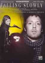 Falling Slowly : From the Motion Picture ONCE : Piano Vocal Chords (Original Sheet Music)