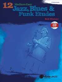 12 Medium-Easy Jazz, Blues & Funk Etudes : C Instrument (Belwin Play-along Series) （PAP/COM）