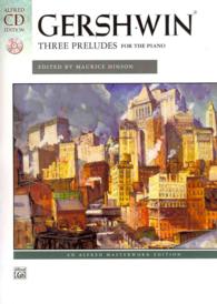 Three Preludes (Alfred Masterwork Edition) （PAP/COM）