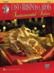 Easy Christmas Carols Instrumental Solos : Trombone: Level 1 (Alfred's Easy Christmas Carols Instrumental Solos) （PAP/COM）