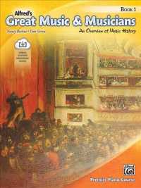 Alfred's Great Music & Musicians, Book 1 : An Overview of Music History (Premier Piano Course) （PAP/COM）