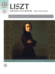Liszt - Sonata in B Minor (Alfred Masterwork Edition) （PAP/COM）