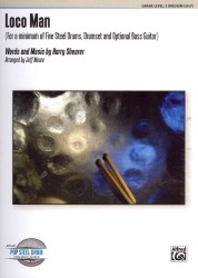 Loco Man : For a Minimum of Five Steel Drums, Drumset and Optional Bass Guitar: Grade Level: 2 Medium Easy (Alfred's Pop Steel Drum Ensemble)