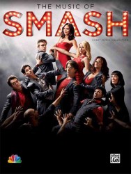 The Music of Smash Sheet Music Collection : Piano / Vocal / Chords