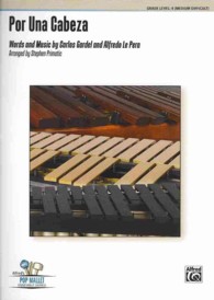Por Una Cabeza : Grade Level: 4 (Medium Difficult) (Alfred's Pop Mallet Ensemble) （PCK）