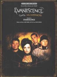 My Immortal : Original Sheet Music Edition