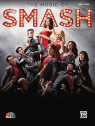 The Music of Smash : Easy Piano Selections from Season 1