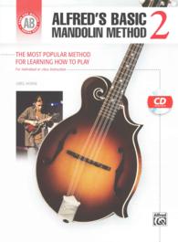 Alfred's Basic Mandolin Method 2 : The Most Popular Method for Learning How to Play （PAP/COM）