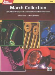 March Collection Flute : 22 Full Band Arrangements Correlated to Accent on Achievement (Accent on Performance)