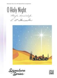 O Holy Night : Elementary Piano Solo with Optional Duet Accompaniment (Signature Series)
