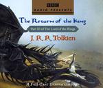 The Lord of the Rings: the Return of the King (a Full-Cast Dramatization) （Abridged.）
