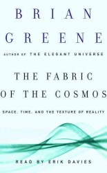 The Fabric of the Cosmos (5-Volume Set) : Space, Time, and the Texture of Reality （Abridged）