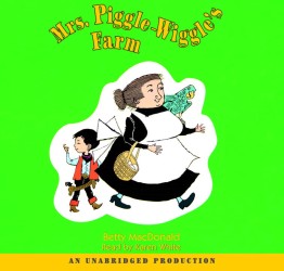 Mrs. Piggle-Wiggle's Farm (3-Volume Set) : Library Edition (Mrs. Piggle-wiggle) （Unabridged）